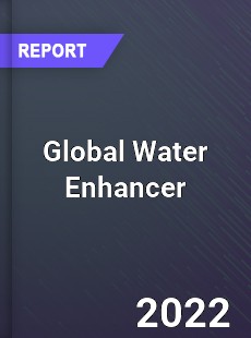 Global Water Enhancer Market