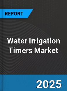 Global Water Irrigation Timers Market