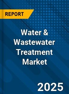 Global Water & Wastewater Treatment Market