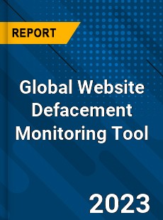Global Website Defacement Monitoring Tool Industry