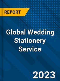 Global Wedding Stationery Service Industry