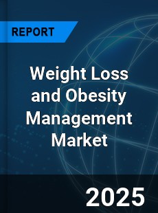 Global Weight Loss and Obesity Management Market