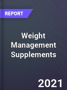 Global Weight Management Supplements Market