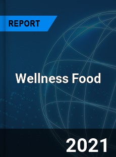 Global Wellness Food Market