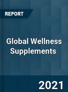 Global Wellness Supplements Market