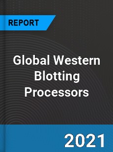 Global Western Blotting Processors Market
