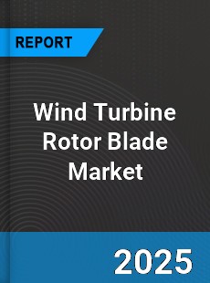 Global Wind Turbine Rotor Blade Market