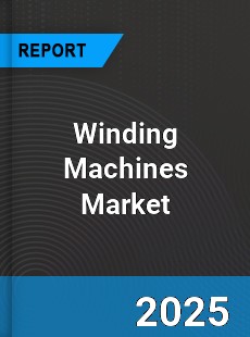 Global Winding Machines Market
