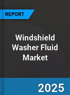 Global Windshield Washer Fluid Market
