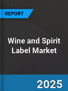 Global Wine and Spirit Label Outlook