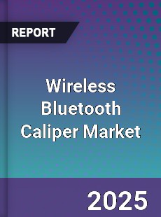Global Wireless Bluetooth Caliper Industry