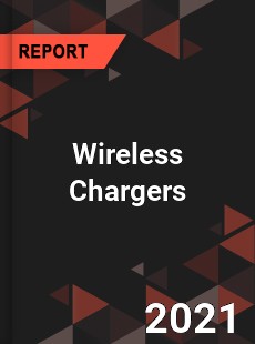 Global Wireless Chargers Market
