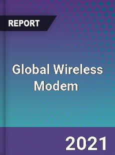 Global Wireless Modem Market