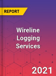 Global Wireline Logging Services Market