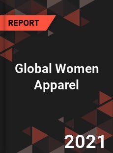 Global Women Apparel Market