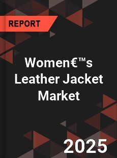 Global Women s Leather Jacket Market