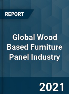 Global Wood Based Furniture Panel Industry