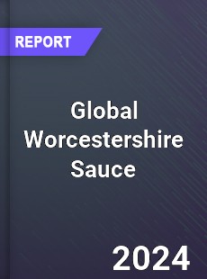 Global Worcestershire Sauce Market