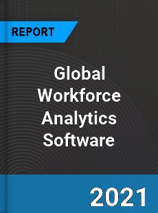 Global Workforce Analytics Software Market