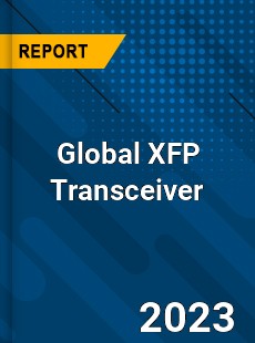 Global XFP Transceiver Industry