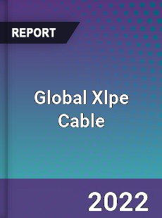 Global Xlpe Cable Market