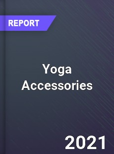 Global Yoga Accessories Market