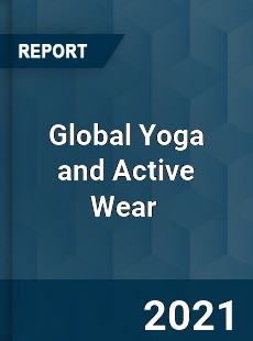 Global Yoga and Active Wear Market