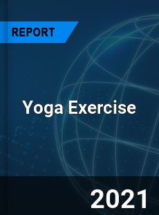 Global Yoga Exercise Market