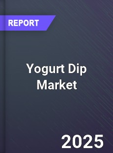 Global Yogurt Dip Market