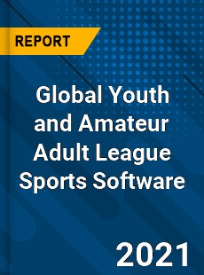 Global Youth and Amateur Adult League Sports Software Market