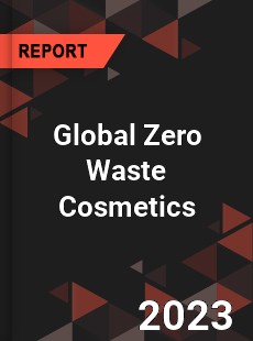 Global Zero Waste Cosmetics Industry