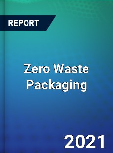 Global Zero Waste Packaging Professional Survey Report