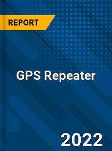 GPS Repeater Market