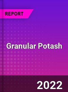 Granular Potash Market