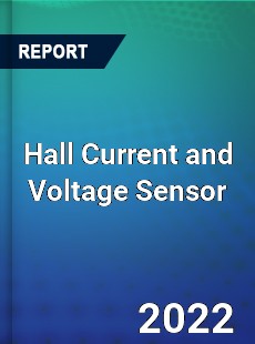 Hall Current and Voltage Sensor Market