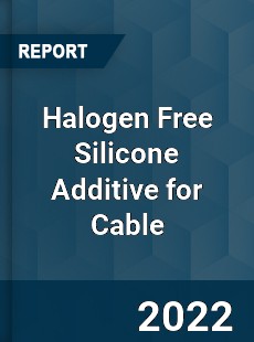 Halogen Free Silicone Additive for Cable Market