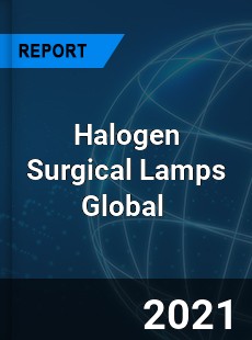 Halogen Surgical Lamps Market