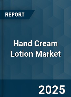 Hand Cream Lotion Market