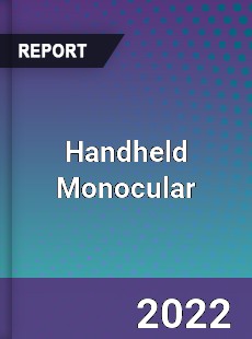 Handheld Monocular Market