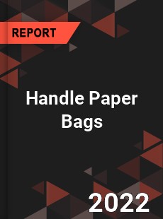 Handle Paper Bags Market