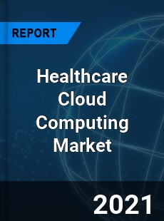 Healthcare Cloud Computing Market