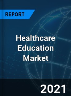 Healthcare Education Market