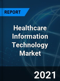 Healthcare Information Technology Market