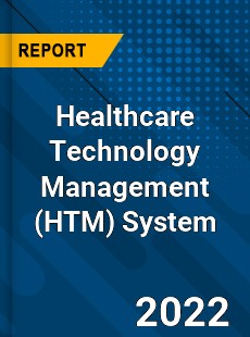 Healthcare Technology Management System Market