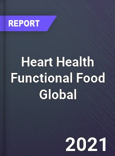 Heart Health Functional Food Market
