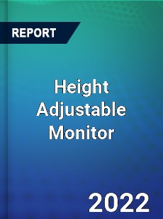 Height Adjustable Monitor Market