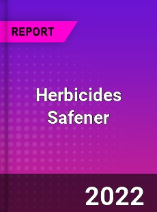 Herbicides Safener Market