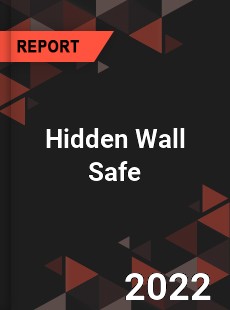 Hidden Wall Safe Market