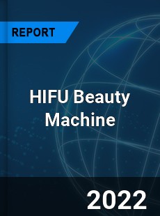HIFU Beauty Machine Market