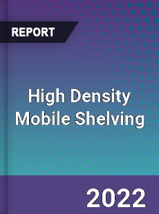 High Density Mobile Shelving Market